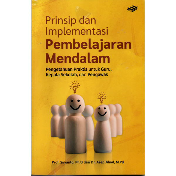 PRINSIP DAN IMPLEMENTASI PEMBELAJARAN MENDALAM